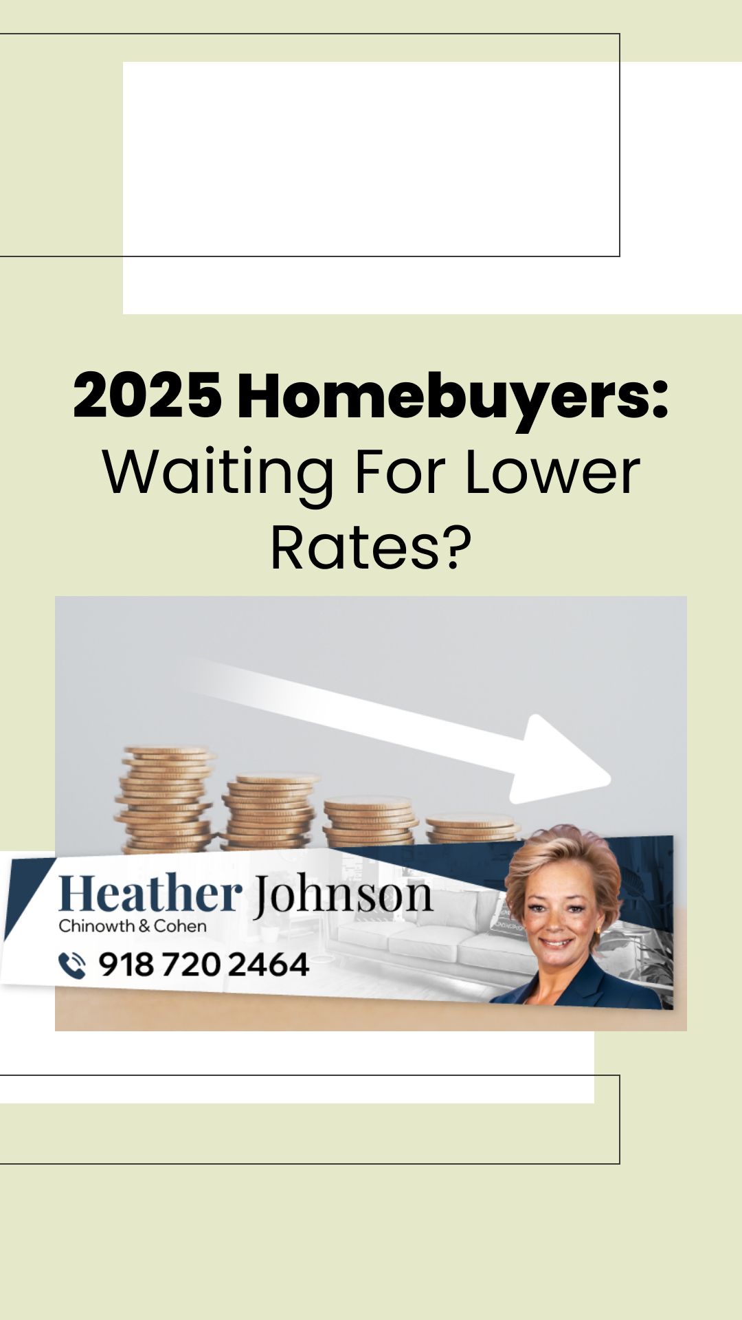 2025 Homebuyers: Waiting for Lower Rates? Risky!