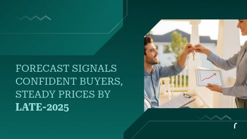 Forecast Signals Confident Buyers, Steady Prices by Late-2025