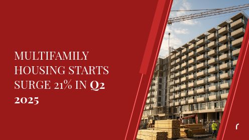 Multifamily Housing Starts Surge 21% in Q2 2025